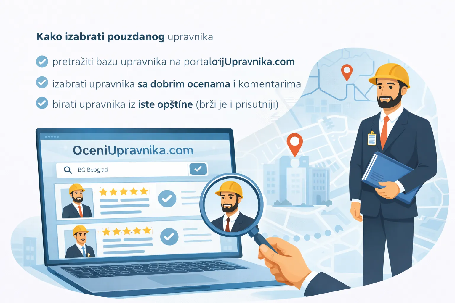 Stanari biraju pouzdanog upravnika na osnovu iskustava i ocena